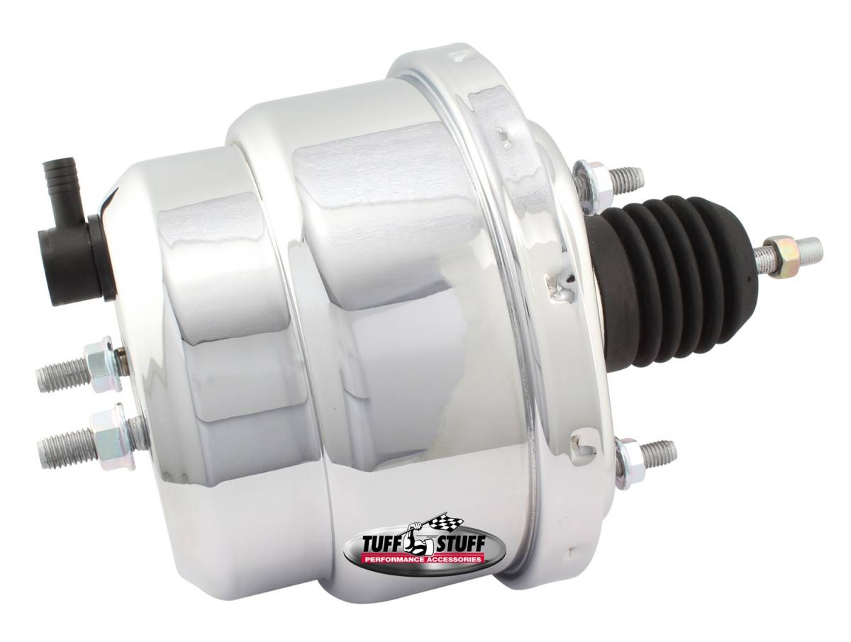 Tuff Stuff Performance - Power Brake Booster; Univ. - 7 in. - Dual Diaphragm - Incl. 3/8 in.-16 Mtg. Studs And Nuts - Fits Hot Rods/Customs/Muscle Cars - Chrome; 2222NA